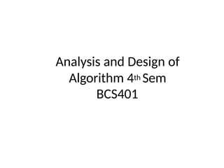 Bcs401 916545922234-Bcs401-Ada-Ppt-Module1.pptx