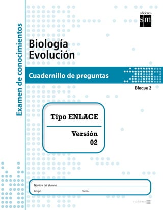 Nombre del alumno
Grupo 	Turno
Biología
Evolución
Bloque 2
 