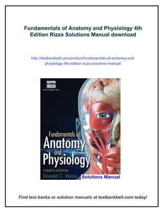Mainul Fnd Fundamentals of Anatomy and Physiology 4th Edition Rizzo Solutions ...