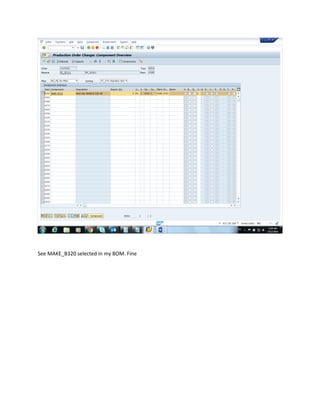 See MAKE_B320 selected in my BOM. Fine
 