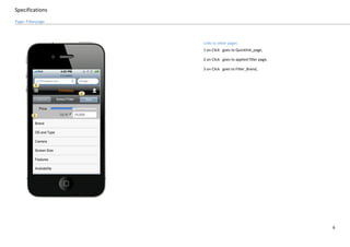 Specifications
6
Page: Filterpage
Links to other pages
1 on Click goes to Quicklink_page,
2 on Click goes to applied filter page,
3 on Click goes to Filter_Brand,
 