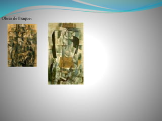 Obras de Braque:
 