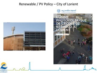 Renewable / PV Policy – City of Lorient
 