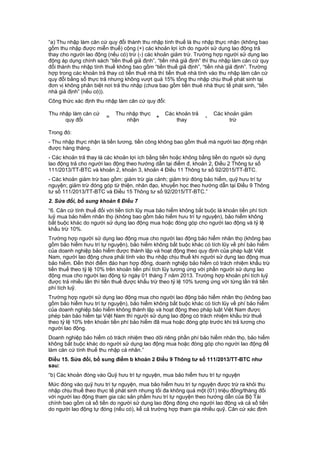 “a) Thu nhập làm căn cứ quy đổi thành thu nhập tính thuế là thu nhập thực nhận (không bao
gồm thu nhập được miễn thuế) cộng (+) các khoản lợi ích do người sử dụng lao động trả
thay cho người lao động (nếu có) trừ (-) các khoản giảm trừ. Trường hợp người sử dụng lao
động áp dụng chính sách “tiền thuế giả định”, “tiền nhà giả định” thì thu nhập làm căn cứ quy
đổi thành thu nhập tính thuế không bao gồm “tiền thuế giả định”, “tiền nhà giả định”. Trường
hợp trong các khoản trả thay có tiền thuê nhà thì tiền thuê nhà tính vào thu nhập làm căn cứ
quy đổi bằng số thực trả nhưng không vượt quá 15% tổng thu nhập chịu thuế phát sinh tại
đơn vị không phân biệt nơi trả thu nhập (chưa bao gồm tiền thuê nhà thực tế phát sinh, “tiền
nhà giả định” (nếu có)).
Công thức xác định thu nhập làm căn cứ quy đổi:
Thu nhập làm căn cứ
quy đổi
=
Thu nhập thực
nhận
+
Các khoản trả
thay
-
Các khoản giảm
trừ
Trong đó:
- Thu nhập thực nhận là tiền lương, tiền công không bao gồm thuế mà người lao động nhận
được hàng tháng.
- Các khoản trả thay là các khoản lợi ích bằng tiền hoặc không bằng tiền do người sử dụng
lao động trả cho người lao động theo hướng dẫn tại điểm đ, khoản 2, Điều 2 Thông tư số
111/2013/TT-BTC và khoản 2, khoản 3, khoản 4 Điều 11 Thông tư số 92/2015/TT-BTC.
- Các khoản giảm trừ bao gồm: giảm trừ gia cảnh; giảm trừ đóng bảo hiểm, quỹ hưu trí tự
nguyện; giảm trừ đóng góp từ thiện, nhân đạo, khuyến học theo hướng dẫn tại Điều 9 Thông
tư số 111/2013/TT-BTC và Điều 15 Thông tư số 92/2015/TT-BTC.”
2. Sửa đổi, bổ sung khoản 6 Điều 7
“6. Căn cứ tính thuế đối với tiền tích lũy mua bảo hiểm không bắt buộc là khoản tiền phí tích
luỹ mua bảo hiểm nhân thọ (không bao gồm bảo hiểm hưu trí tự nguyện), bảo hiểm không
bắt buộc khác do người sử dụng lao động mua hoặc đóng góp cho người lao động và tỷ lệ
khấu trừ 10%.
Trường hợp người sử dụng lao động mua cho người lao động bảo hiểm nhân thọ (không bao
gồm bảo hiểm hưu trí tự nguyện), bảo hiểm không bắt buộc khác có tích lũy về phí bảo hiểm
của doanh nghiệp bảo hiểm được thành lập và hoạt động theo quy định của pháp luật Việt
Nam, người lao động chưa phải tính vào thu nhập chịu thuế khi người sử dụng lao động mua
bảo hiểm. Đến thời điểm đáo hạn hợp đồng, doanh nghiệp bảo hiểm có trách nhiệm khấu trừ
tiền thuế theo tỷ lệ 10% trên khoản tiền phí tích lũy tương ứng với phần người sử dụng lao
động mua cho người lao động từ ngày 01 tháng 7 năm 2013. Trường hợp khoản phí tích luỹ
được trả nhiều lần thì tiền thuế được khấu trừ theo tỷ lệ 10% tương ứng với từng lần trả tiền
phí tích luỹ.
Trường hợp người sử dụng lao động mua cho người lao động bảo hiểm nhân thọ (không bao
gồm bảo hiểm hưu trí tự nguyện), bảo hiểm không bắt buộc khác có tích lũy về phí bảo hiểm
của doanh nghiệp bảo hiểm không thành lập và hoạt động theo pháp luật Việt Nam được
phép bán bảo hiểm tại Việt Nam thì người sử dụng lao động có trách nhiệm khấu trừ thuế
theo tỷ lệ 10% trên khoản tiền phí bảo hiểm đã mua hoặc đóng góp trước khi trả lương cho
người lao động.
Doanh nghiệp bảo hiểm có trách nhiệm theo dõi riêng phần phí bảo hiểm nhân thọ, bảo hiểm
không bắt buộc khác do người sử dụng lao động mua hoặc đóng góp cho người lao động để
làm căn cứ tính thuế thu nhập cá nhân.”
Điều 15. Sửa đổi, bổ sung điểm b khoản 2 Điều 9 Thông tư số 111/2013/TT-BTC như
sau:
“b) Các khoản đóng vào Quỹ hưu trí tự nguyện, mua bảo hiểm hưu trí tự nguyện
Mức đóng vào quỹ hưu trí tự nguyện, mua bảo hiểm hưu trí tự nguyện được trừ ra khỏi thu
nhập chịu thuế theo thực tế phát sinh nhưng tối đa không quá một (01) triệu đồng/tháng đối
với người lao động tham gia các sản phẩm hưu trí tự nguyện theo hướng dẫn của Bộ Tài
chính bao gồm cả số tiền do người sử dụng lao động đóng cho người lao động và cả số tiền
do người lao động tự đóng (nếu có), kể cả trường hợp tham gia nhiều quỹ. Căn cứ xác định
 