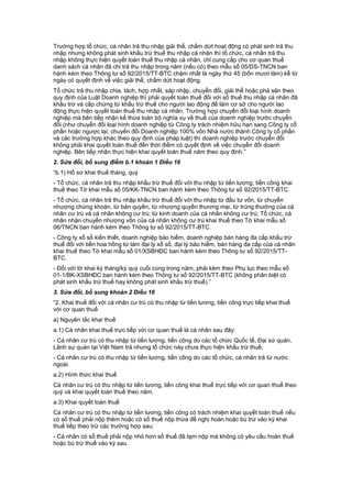 Trường hợp tổ chức, cá nhân trả thu nhập giải thể, chấm dứt hoạt động có phát sinh trả thu
nhập nhưng không phát sinh khấu trừ thuế thu nhập cá nhân thì tổ chức, cá nhân trả thu
nhập không thực hiện quyết toán thuế thu nhập cá nhân, chỉ cung cấp cho cơ quan thuế
danh sách cá nhân đã chi trả thu nhập trong năm (nếu có) theo mẫu số 05/DS-TNCN ban
hành kèm theo Thông tư số 92/2015/TT-BTC chậm nhất là ngày thứ 45 (bốn mươi lăm) kể từ
ngày có quyết định về việc giải thể, chấm dứt hoạt động.
Tổ chức trả thu nhập chia, tách, hợp nhất, sáp nhập, chuyển đổi, giải thể hoặc phá sản theo
quy định của Luật Doanh nghiệp thì phải quyết toán thuế đối với số thuế thu nhập cá nhân đã
khấu trừ và cấp chứng từ khấu trừ thuế cho người lao động để làm cơ sở cho người lao
động thực hiện quyết toán thuế thu nhập cá nhân. Trường hợp chuyển đổi loại hình doanh
nghiệp mà bên tiếp nhận kế thừa toàn bộ nghĩa vụ về thuế của doanh nghiệp trước chuyển
đổi (như chuyển đổi loại hình doanh nghiệp từ Công ty trách nhiệm hữu hạn sang Công ty cổ
phần hoặc ngược lại; chuyển đổi Doanh nghiệp 100% vốn Nhà nước thành Công ty cổ phần
và các trường hợp khác theo quy định của pháp luật) thì doanh nghiệp trước chuyển đổi
không phải khai quyết toán thuế đến thời điểm có quyết định về việc chuyển đổi doanh
nghiệp. Bên tiếp nhận thực hiện khai quyết toán thuế năm theo quy định.”
2. Sửa đổi, bổ sung điểm b.1 khoản 1 Điều 16
“b.1) Hồ sơ khai thuế tháng, quý
- Tổ chức, cá nhân trả thu nhập khấu trừ thuế đối với thu nhập từ tiền lương, tiền công khai
thuế theo Tờ khai mẫu số 05/KK-TNCN ban hành kèm theo Thông tư số 92/2015/TT-BTC.
- Tổ chức, cá nhân trả thu nhập khấu trừ thuế đối với thu nhập từ đầu tư vốn, từ chuyển
nhượng chứng khoán, từ bản quyền, từ nhượng quyền thương mại, từ trúng thưởng của cá
nhân cư trú và cá nhân không cư trú; từ kinh doanh của cá nhân không cư trú; Tổ chức, cá
nhân nhận chuyển nhượng vốn của cá nhân không cư trú khai thuế theo Tờ khai mẫu số
06/TNCN ban hành kèm theo Thông tư số 92/2015/TT-BTC.
- Công ty xổ số kiến thiết, doanh nghiệp bảo hiểm, doanh nghiệp bán hàng đa cấp khấu trừ
thuế đối với tiền hoa hồng từ làm đại lý xổ số, đại lý bảo hiểm, bán hàng đa cấp của cá nhân
khai thuế theo Tờ khai mẫu số 01/XSBHĐC ban hành kèm theo Thông tư số 92/2015/TT-
BTC.
- Đối với tờ khai kỳ tháng/kỳ quý cuối cùng trong năm, phải kèm theo Phụ lục theo mẫu số
01-1/BK-XSBHĐC ban hành kèm theo Thông tư số 92/2015/TT-BTC (không phân biệt có
phát sinh khấu trừ thuế hay không phát sinh khấu trừ thuế).”
3. Sửa đổi, bổ sung khoản 2 Điều 16
“2. Khai thuế đối với cá nhân cư trú có thu nhập từ tiền lương, tiền công trực tiếp khai thuế
với cơ quan thuế
a) Nguyên tắc khai thuế
a.1) Cá nhân khai thuế trực tiếp với cơ quan thuế là cá nhân sau đây:
- Cá nhân cư trú có thu nhập từ tiền lương, tiền công do các tổ chức Quốc tế, Đại sứ quán,
Lãnh sự quán tại Việt Nam trả nhưng tổ chức này chưa thực hiện khấu trừ thuế;
- Cá nhân cư trú có thu nhập từ tiền lương, tiền công do các tổ chức, cá nhân trả từ nước
ngoài.
a.2) Hình thức khai thuế
Cá nhân cư trú có thu nhập từ tiền lương, tiền công khai thuế trực tiếp với cơ quan thuế theo
quý và khai quyết toán thuế theo năm.
a.3) Khai quyết toán thuế
Cá nhân cư trú có thu nhập từ tiền lương, tiền công có trách nhiệm khai quyết toán thuế nếu
có số thuế phải nộp thêm hoặc có số thuế nộp thừa đề nghị hoàn hoặc bù trừ vào kỳ khai
thuế tiếp theo trừ các trường hợp sau:
- Cá nhân có số thuế phải nộp nhỏ hơn số thuế đã tạm nộp mà không có yêu cầu hoàn thuế
hoặc bù trừ thuế vào kỳ sau.
 