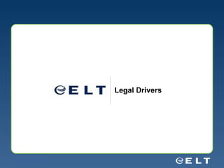 Legal Drivers 