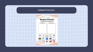 LEMBAR EVALUASI
 