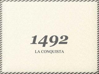 1492 LA CONQUISTA 
