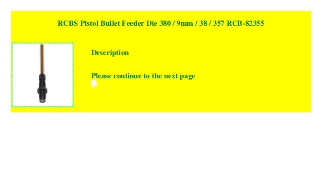Rcbs Pistol Bullet Feeder Die 380 9mm 38 357 Rcb 82355