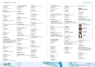 www.facebook.com/APDComunicacoes
www.apdc.pt
50 | diretório empresas e profissionais diretório global das tic | 51
Fernandes & Canhoto
Quinta da Torre, Vila Amélia, Pavilhão F,
CCI 9903, Quinta do Anjo
2950-805 Palmela
Tel: 217 958 382
geral@fcanhoto.pt
www.fcanhoto.pt
Atividades Base
Serviços de TI
Soluções Disponibilizadas
BPO; IT Outsourcing
Filosoft
Zona Ind.Barosa-R.dos Petigais, Edificio Cristal
2400-835 Leiria
Tel: 244 820 820
geral@filosoft.pt
www.filosoft.pt
Atividades Base
Serviços de TI; Software
Soluções Disponibilizadas
Business Process Management;ERP & Business Apps
Findmore Consulting
Alameda dos Oceanos Lt 1.02.1.1 T32A
1990-203 Lisboa
Tel: 218 208 394
info@findmore.pt
www.findmore.pt
Atividades Base
Serviços de TI; Software
Soluções Disponibilizadas
Content Management; Open Source & Linux; Security
First Solutions
Edifício Bristol - Av. da Boavista, 1681, 1º sala 107
4100-132 Porto
Tel: 707 102 222
geral@first.pt
www.first.pt
Atividades Base
Serviços de TI; Software
FirstHorizon
Lagoas Park - R. das Lagoas Pequenas, 5B - 5º
2740-245 Porto Salvo
Tel: 213 127 500
contact@horizon.pt
www.horizon.pt
Atividades Base
Equipamento de TI; Serviços de TI
Soluções Disponibilizadas
Big Data & Analytics; Risk Management & Compliance;
Security
FJMPC
Zona Industrial de Almeirim, Rua C Lote 76 A
2080-221 Almeirim
Tel: 243 306 700
comercial@fjmpc.pt
www.fjmpc.pt
Atividades Base
Electrónica; Equipamento de TI
Flor de Utopia
Rua D. João de Castro, 15 - loja G
3030-384 Coimbra
Tel: 239 406 629
info@flordeutopia.pt
www.flordeutopia.pt
Atividades Base
Media; Serviços de TI; Software
Flow Options
Edificio Atlanta II, R. Abranches Ferrão, 10, 6ºA
1600-001 Lisboa
Tel: 221 200 279
info@flowoptions.pt
www.flowoptions.com
Focus2Comply
Rua Pedro e Inês, 2.22 - Sala D
1990-075 Lisboa
Tel: 215 958 694
info@focus2comply.pt
www.focus2comply.pt
Atividades Base
Serviços de TI
Soluções Disponibilizadas
Data Center Infraestructure; Risk Management
& Compliance; Security
Fonotel
Av. Afonso III, 57-E
1900-041 Lisboa
Tel: 218 161 550
fonotel@fonotel.pt
www.fonotel.pt
Atividades Base
Equipamento de Comunicação; Serviços
de Comunicações; Serviços de TI
FortConsult A/S
Tranevej 16-18
DK-2400 Copenhagen NV
Tel: 917 629 166
pvi@fortconsult.net
www.fortconsult.com
Atividades Base
Serviços de TI
Soluções Disponibilizadas
Security
Extremnetworks
R. Alves Redol, 9
1000-029 Lisboa
Tel: 213 504 580
fatima.lammar@extremenetworks.com
www.extremnetworks.com
Atividades Base
Equipamento de Comunicação; Equipamento de TI;
Serviços de TI; Software
F3M
Edifício F3M, Rua de Linhares
4715-435 Braga
Tel: 253 208 340
contacto@f3m.pt
www.f3m.pt
Atividades Base
Equipamento de TI;Serviços de TI;Software
F5 IT
Estrada de Alfragide Nº. 67, Alfrapark Lote - F Sul, Piso 0
2610-008 Alfragide
Tel: 214 901 044
geral@f5it.pt
www.f5it.pt
Atividades Base
Serviços de TI; Software
FACTIS
Rua Virgílio Correia, 26 A /B
1600-223 Lisboa
Tel: 213 553 620
geral@factis.pt
www.factis.pt
Atividades Base
Serviços de TI; Software
Soluções Disponibilizadas
Cloud Computing (IaaS); Data Center Infraestructure;
Data Management & Integration; ERP & Business Apps;
IT Outsourcing; Marketing Digital e CRM; Mobile
& Wireless; Risk Management & Compliance; Security;
Unified Comm. & IP Telephony
FAS
Taguspark, Edifício Qualidade C3 - 0D
2740-120 Oeiras
Tel: 214 240 066
fas@fas.pt
www.fas.pt
Atividades Base
Equipamento de TI; Serviços de TI; Software
FASTCALL
Rua da Eira, N 47 A - Alges de Cima
1495-050 Algés
Tel: 214 138 900
geral@fastcall.pt
www.fastcall.pt
Atividades Base
Equipamento de Comunicação; Equipamento de TI;
Serviços de TI
FremantleMedia
Avenida Quinta Grande 53, Edifício Prime 5º B
2614-521 Amadora
Tel: 214 254 627
catia.marques@fremantlemedia.com
www.fremantlemedia.com
Atividades Base
Media
Fujitsu Telecomunicações
Edificio Colombo Av. Colégio Militar nº37F /3º Piso
1500-180 Lisboa
Tel: 217 244 444
informacoes@ts.fujitsu.com
www.fujitsu.com/pt
Atividades Base
Equipamento de TI; Serviços de TI; Software
Soluções Disponibilizadas
BPO; Business Process Management; Content
Management; Data Center Infraestructure; Data
Management & Integration; IT Outsourcing; Security
Fujitsu
Edifício Colombo, Torre Oriente Av. Colégio Militar,
nº.37 F 3º Piso
1500-180 Lisboa
Tel: 217 244 444
informacoes@ts.fujitsu.com
www.fujitsu.com/pt
Atividades Base
Equipamento de TI; Serviços de TI; Software
Soluções Disponibilizadas
BPO; Business Process Management; Content
Management; Data Center Infraestructure; Data
Management & Integration; IT Outsourcing; Security
Fundação Portuguesa
das Comunicações
Rua do Instituto Industrial, 16
1200-225 Lisboa
Tel: 213 935 000
info@fpc.pt
www.fpc.pt
Fwd Advise
R. Castilho 39 - 10º G
1250-068 Lisboa
Tel: 213 840 109
geral@fwd-advise.com
www.fwd-advise.com
Atividades Base
Serviços de TI; Software
Gadsa
R. Cidade de Aveiro, 7, Armz. C2
2660-018 Frielas
Tel: 219 896 900
www.gadsa.pt
Atividades Base
Serviços de TI;Software
Galileu
Rua Fradesso da Silveira, n.6, Bloco C, 1A B
1300-609 Lisboa
Tel: 213 612 200
geral@galileu.pt
www.galileu.pt
Atividades Base
Serviços de TI
Gatewit
Av. da Liberdade, nº 146, 4º, 5º, 6º Pisos
1250-146 Lisboa
Tel: 707 503 010
info@gatewit.com
www.gatewit.com
Atividades Base
Serviços de TI; Software
Soluções Disponibilizadas
Big Data & Analytics; Cloud Computing (IaaS);
eCommerce e Web; IT Outsourcing; Risk Management
& Compliance
GENBAND
Av. da Liberdade 110 - 1º
1269 -046 Lisboa
Tel: 308 801 915
peresp@genband.com
www.genband.com
Atividades Base
Equipamento de Comunicação;
Serviços de Comunicações; Software
Generix Group
Av. Dr. Francisco Sá Carneiro, 5, 5º B-C
2780-241 Oeiras
Tel: 214 460 400
portugal@generixgroup.com
www.generixgroup.com/pt
Atividades Base
Equipamento de Comunicação;Serviços de TI; Software
Soluções Disponibilizadas
Business Process Management; Data Management
& Integration; eCommerce e Web
Geoglobal
Rua Rodrigo da Fonseca, 103, 4º
1070-239 Lisboa
Tel: 213 823 177
info@geoglobal.pt
www.geoglobal.pt
Atividades Base
Serviços de TI; Software
Gfi Portugal
Edifício Atlantis, Av. D. João II, Nº 44 C, Piso 4
1990-095 Lisboa
Tel: 210 499 950
geral@gfi.pt
www.gfi.pt
Atividades Base
Serviços de TI; Software
Soluções Disponibilizadas
Business Process Management; Cloud Computing (IaaS);
Content Management; Data Center Infraestructure;
eCommerce e Web; ERP & Business Apps; IT Outsourcing;
Marketing Digital e CRM; Mobile & Wireless; Security
GISMÉDIA
Azinhaga da Torre do Fato, 7-B, Esc. 2
1600-299 Lisboa
Tel: 218 435 500
geral@gismedia.pt
www.gismedia.pt
Atividades Base
Media; Serviços de TI; Software
G9 Telecom, S.A.
Av. Dias da Silva, 230, 1º
3000-135 Coimbra
Tel: 707 450 000
geral@g9telecom.pt
www.g9telecom.pt
Atividades Base
Serviços de Comunicações; Serviços de TI
Soluções Disponibilizadas
Cloud Computing (IaaS); Contact Centers; Data
Management & Integration; IT Outsourcing; Mobile
& Wireless; Security; Unified Comm. & IP Telephony
Alexandre Gouveia e Melo
CEO
alexandre.melo@g9telecom.pt
Alexandre Alves
Administrador
alexandre.alves@g9telecom.pt
João Perdigoto
Administrador
joao.perdigoto@g9telecom.pt
David Costa
Diretor de TI
david.costa@g9telecom.pt
Principais gestores
 