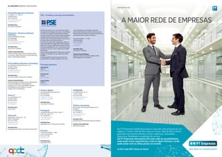 84 | diretório empresas e profissionais
PSIENGINE
Av. Almirante Reis, 59 – 6º
1150-011 Lisboa
Tel: 218 017 462
backoffice@psiengine.com
www.psiengine.com
PSInfor Consulting
Beloura Office Park-Alameda da Beloura, Ed. 4,
Escritório 5
2710-693 Sintra
Tel: 210 996 121
miguel.paz@psinfor.pt
www.psinfor.pt
Atividades Base
Equipamento de TI; Recursos Humanos; Software
Soluções Disponibilizadas
ERP & Business Apps
Primal Management Solutions
R. Castilho nº 5, 2º Sala 26
1250-066 Lisboa
Tel: 213 566 700
nfonseca@primalms.com
www.primalms.com
Atividades Base
Serviços de TI; Software
Primavera - Business Software
Solutions
Edifício PRIMAVERA Lamaçães
4719-006 Braga
Tel: 253 309 900
comercial@primaverabss.com
www.primaverabss.com
Atividades Base
Serviços de TI; Software
Soluções Disponibilizadas
Cloud Computing (AaaS); Cloud Computing (PaaS);
e Commerce e Web; ERP & Business Apps; Marketing
Digital e CRM; Mobile & Wireless
Prime Alliance Business Consulting
Av. Columbano Bordalo Pinheiro 61C S13
1070-061 Lisboa
Tel: 308 804 330
geral@primealliance.pt
www.primealliance.pt
Atividades Base
Recursos Humanos; Serviços de TI; Software
Soluções Disponibilizadas
Big Data & Analytics; Business Process Management;
Content Management; Data Management
& Integration; IT Outsourcing; Mobile & Wireless;
Risk Management & Compliance; Security;
Unified Comm. & IP Telephony
Prime IT
Av. 5 de Outubro, nº 72
1050-056 Lisboa
Tel: 210 174 016
geral@primeit.pt
www.primeit.pt
Atividades Base
Serviços de TI
Primesoft
Alameda Ant.º Sérgio nº22 - 7ºB
2495-132 Miraflores
Tel: 214 137 300
geral@primesoft.pt
www.primesoft.pt
Atividades Base
Equipamento de TI; Recursos Humanos; Serviços de TI
C
M
Y
CM
MY
CY
CMY
K
A PSE é uma empresa com uma estrutura de capital
exclusivamente português que iniciou a sua atividade
em 1994 com o objetivo de implementar soluções
e prestar serviços de consultoria de natureza analítica,
contribuindo dessa forma para uma maior eficácia,
certeza e valor na tomada de decisão e nos processos
de negócio dos seus clientes e parceiros.
Com mais de 1.500 clientes registados, a PSE tem o
estatuto de PME Lider desde 2009 e PME Excelência
desde 2010. É parceiro IBM Premier Business Partner
tendo sido galardoada em 2011 como Parceiro mais
autónomo e em 2012 como o melhor parceiro IBM
de software.
A fazer análise preditiva desde 1994 somos o parceiro
ideal para a realização dos seus projetos de análise
preditiva.
A nossa experiência nacional e internacional no
envolvimento em projetos analíticos, bem como
Principais gestores
PSE – Produtos e Serviços de Estatística
a nossa abordagem metodológica suportada
pelas melhores práticas, casos de estudo e projetos
implementados, têm tido um elevado reconhecimento
por parte dos nossos Clientes e Parceiros.
Praça de Alvalade, 7 – 11º Dto
1700-036 Lisboa
Tel: 213 170 910
spssinfo@pse.pt
www.pse.pt
Atividades Base
Serviços de TI; Software
Soluções Disponibilizadas
Big Data & Analytics; Marketing Digital e CRM;
Risk Management & Compliance
João Pequito
Gerente
jpequito@pse.pt
Carlos Gomes
Gerente
cgomes@pse.pt
Jorge Cardoso
Gerente
jorge@pse.pt
Process Sphere
Rua Paulo da Gama, 629, Sala 2.04
4150-589 Porto
Tel: 220 108 069
info@process-sphere.pt
www.process-sphere.pt
Atividades Base
Serviços de TI; Software
Prontigraf
Z. Industrial Alto da Cruz, Pav.4 - Apt. 15
4780-739 - Santo Tirso
Tel: 252 860 370
contact@prontigraf.pt
www.prontigraf.pt
Atividades Base
Equipamento de TI; Serviços de TI; Software
Prosonic
R. Rui Teles Palhinha, 3 - Leião
2744-015 Porto Salvo
Tel: 214 257 700
www.prosonic.pt
Atividades Base
Equipamento de TI
 