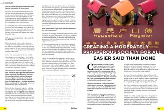 22 23CHINA PLUS
5 YEAR PLAN
22
SOCIETY
How can central and regional authorities work
together to streamline the government?
Of course, the central government always sets
the tone, sets the direction, and then the more
enterprising local authorities; they will innovate,
they will take the lead and hopefully because
of intra-provincial, intra-competition, let’s say
Shenzhen does this then Guangzhou has to fol-
low if Shenzhen’s way is the better way.
So, Guangzhou has to learn from Shenzhen’s
practices, and then Shanghai has to show that
they are also very innovative and they are also
very keen to make their government more
efficient. So, learning can happen and compe-
tition will help.
With government regulation, is it a case of the
less, the better?
I think in general, China suffers from too
many government regulations in many areas.
But there are areas where China still lacks reg-
ulatory capacity. In food safety, in the aviation
ministry and so on, the government’s ability to
regulate is still weak.
In that way you do need to be very careful
when the government designs a reform plan
– you cannot do across-the-board cuts or you
cannot do across-the-board expansion. You
must carefully target areas of weakness and
improve institutional resources and actually it
takes a lot of time; it takes many years to build
very effective regulatory capacity.
There have been numerous efforts to promo-
tethe idea of the rule of law and administrative
reform not exempt from this trend. Last year
the central government amended the admin-
istrative litigation law trying to make things
easier for people to file lawsuits to challenge
local government actions. In China’s foreseeable
future, what should the relationship be between
administrative reform and the law?
I think the two things are together, building
the rule of law and building public administra-
tive capacity, they are together; they cannot be
separated. The idea is that reform is to achieve
a public administration system that works
according to rules, according to non-personal
rules, where there are rules to follow and peo-
ple can resort to rules when things go wrong.
And these rules take many forms; they are formal laws,
they can also be less rigid laws, government regulations
or some commonly agreed norms or understandings.
So, the idea is you have to remove the arbitrariness of
government employees when they deal with the citizens
and when citizens deal with the government they must
know that the government must be law-abiding and if
they feel they are not justly dealt with they can resort to
legal processes to require remedies or require compensa-
tion from the government. So, the idea of the rule of law
is going to be guiding the government reform for many
years to come.
What lessons should China learn from past administra-
tive reform experiences?
One lesson is, economic development has been very rapid
for the last 30 years. That requires a lot of work to happen
in institutional building, in changing and transforming
government structures, the government’s role, transform-
ing government processes.
So, this government reform has been slower compared
to what has happened in the economic sphere. By 2010
to 2012, you feel things are getting a bit chaotic, such as
pollution, food safety and corruption. So, what are called
the “new generation of leadership,” they actually came
to office with a very keen understanding of the need to
build up institutions.
I think Xi Jinping laid out building a modern gover-
nance system for China in 2013, during the third ple-
num, and then in 2014 his major policy document was
the rule of law document. So, the idea is very clear;
the economic and social changes in the last 35 years
require that you put in place new and more modern,
more efficient, more rule based governing institutions
for the economy and for the society.
The idea is that reform is
to achieve a public ad-
ministration system that
works according to rules,
according to non-per-
sonal rules, where there
are rules to follow and
people can resort to rules
when things go wrong
CREATING A MODERATELY
PROSPEROUS SOCIETY FOR ALL,
		 EASIER SAID THAN DONE
C
hina is seeking to create a “mod-
erately prosperous society” via its
13th Five Year Plan. In an effort
to explore how the country will go
about achieving such a monumental task, as
well as examining what a “moderately prosper-
ous society” actually means, China Plus talks
to Dr. Jennifer Holdaway, Program Director of
the China Environment and Health Initiative
at the Social Science Research Council.
China has said that the 13th Five Year Plan
should allow it to create a “moderately prosper-
ous society in all respects by 2020.” How do we
define that concept and how achievable is this
as a goal?
Well, the concept of a moderately prosperous so-
ciety, called “Xiaokang” 小康 in Chinese, has long
historical roots. But it has been revised recently, pri-
marily by Hu Jintao in the early 2000s, and this re-
ally happened in the context of growing awareness
of social inequality and environmental degradation
even though the economy was growing very fast.
So, while Deng Xiaoping really focused on economic
growth per se, and he famously said it was ok if a few
people got rich first, achieving a “Xiaokang” society
shifts the emphasis to the idea that the majority of people
should reach a comfortable living standard.
In terms of economic indicators, the goal for the 13th
Five Year Plan is an increase in GDP. I’m not an economic
analyst so I’m not in any position to assess whether that’s
feasible in economic terms, but it does seem that it will
be a big challenge in light of slowing growth in China.
But what I would stress is that really whether China
can achieve a certain set of goals measured in terms of
average economic indicators isn’t necessarily the most
important thing to consider in terms of evaluating
policy success.
I think what will be equally important is the quality of
the growth and whether it provides the basis for future
equitable and environmentally sustainable development.
And the other thing is how the benefits of growth are dis-
tributed across population groups because that will also
have a lot of implications for social cohesion.
 
