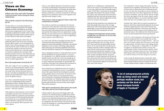 8 9CHINA PLUS
US VIEW5 YEAR PLAN
What would the coming Five Year Plan bring to
the US?
The plan embraces a more balanced approach to
economic development and growth. For example,
emphasis on climate, and already we can see that
there has been an opportunity for the US and China
to negotiate an agreement on climate, which is actual-
ly becoming an incentive for other countries to go to
the Paris Summit to really make some progress.
So, that’s a great opportunity, which China, by
embracing a green vision for its next 5 year plan,
has been able to unlock a set of commitments on
climate, which I think are going to unlock commit-
ments around the world. So, that’s just an example.
A second area would be in the area of services,
where we know that this new 5 year plan is going
to continue to emphasise the movement of the
Chinese economy to services. And I think there are
lots of opportunities for American firms to provide
services to Chinese customers, so that’s a whole
new set of market opportunities.
How is this transformation viewed by the US?
There isn’t a single US voice on anything. I would
say that in my communities that I operate in, busi-
nesses, financial services industries, economists
who study China, that the directions laid out in
the new 5 year plan are applauded as the correct
directions for the health of the Chinese economy
and for the global economy.
So, to have a sustainable development strategy
where you’re emphasising the green nature of
development; to have a strategy which is more
labour intensive and less energy intensive, because
services are more labour intensive and less energy
intensive – that’s also a positive.
(With regard to) China’s decision to move towards
consumption and away from investment, econo-
mists have looked for a long time at an investment
rate of 50 percent of GDP, and said that that kind
of investment rate is not sustainable and what it
means is that there is going to be a lot of invest-
ment in a lot of capacity, which may prove to be
excess capacity.
And so, a more efficient allocation of investment resources
is one that is actually going to bring down the investment
rate. So all of those measures, (for) people who think about
China’s economy from the perspective of the American
business community, or American economists or American
financial service institutions, those are all recognised as the
right directional changes to make.
What measures would you suggest for China to achieve this
transformation successfully?
First of all, one word that was mentioned a lot in the dis-
cussions here is the importance of the role of innovation. I
think that innovating in every aspect of life; innovating to
have more small scale enterprises that are privately owned
and operated; innovating to have new approaches to energy
efficiency. So, part of the way to try to achieve these goals is
to try to find new technologies or new ways of organising to
achieve a goal in a more efficient way.
So, I want to start with that; encouraging innovation. Because
(China does) have great universities; (China has) a lot of
support for science and technology; (China has) a very talented
population in terms of science, technology, engineering and
math; (China has) a lot of the basic ingredients which econo-
mists have identified as important for encouraging innovation.
And so, adopting innovation as a major goal when you have
laid the foundations for strong innovation is a very posi-
tive combination. It is a difficult transition and whether it’s
possible to grow over the next 5 years at an average rate of
6.5 percent, which I think is the rate that has been adopted
as a goal, I think that’s questionable. It’s questionable. But
at the heart of the plan is this transition from investment to
consumption and from manufacturing to services.
Those transitions are complicated because, for example in
moving from manufacturing to services, it is possible that
some of the capacity that has been developed in manufac-
turing is going to prove to be excessive. If you have to scale
that back, or close it down, it’s very hard to grow fast if
you’re closing down something and building up something
else; it’s just harder. So, I think the main concern is can you
get that 6.5 percent, and what’s the motivation of setting a
growth target itself when you have all these other targets?
Will it all be consistent?
With regard to manufacturing, China wants to move up the
value chain; what can it do to achieve this goal?
I think actually it’s those structural changes which will
continue to see manufacturing as a smaller share of GDP
as services increase as a share of GDP. I think actually that
China is set on reducing manufacturing as a share of GDP. I
think for China that’s exactly right because the service sec-
tor, compared to the level of income, the level of per capita
income, the demands of a consuming population, the level
of services is not high enough.
I think this is a valuable goal. I understand that
China is not trying to cut manufacturing; it’s trying
to, over time, reduce the share of manufacturing as
a share of GDP. What I mentioned was the problem
that might exist that given the capacity in things
like cement, steel, infrastructure and construction
capabilities that have been built up during a big in-
vestment boom, that capacity might prove in some
cases to be excessive; not necessary.
That’s the part that would have to be scaled back, and
that’s where people look at some of the very large
SOEs and say some of that capacity may never be fully
utilised again; it may never have been fully utilised.
How do you deal with reducing that over time?
Li Keqiang stressed importance of mass entrepre-
neurship. How can China have its own Steve Jobs
and Mark Zuckerberg?
I’d like to make a distinction between Steve Jobs,
Mark Zuckerberg and a few very large, success-
ful IT firms, and mass entrepreneurship, because
they’re not the same thing. Most entrepreneurial
facilities around the world are relatively small com-
panies that do not become parts of global man-
ufacturing and multinational companies, and by
the way, in both of those cases and in every single
other one that you’d likely mention, the govern-
ment played a critically important role because the
basic science that went into these innovations and
the talent that went into these innovations basically
came out of government support for education and
basic science and research.
The combination of those things with people who have
entrepreneurial capabilities and financing; the other part
of this we have to think about here is financing because
it is the case that when the professor and two students at
Stanford University, all of them supported by the Nation-
al Science Foundation, came up with the idea for Google,
they had to get support from the venture capital commu-
nity to make that happen. So, you have all kinds of ingre-
dients that have to be available to get a story like that.
And that’s why I think China is in good circumstances to
pursue an innovation entrepreneurial approach now because
it has been supporting basic science and it has been sup-
porting university education. I don’t know, and I think this
is a question for China to answer, is how it finances entre-
preneurial ventures. The traditional role of bank financing is
not the way that entrepreneurial ventures get financed.
In the US, it starts oftentimes with family and friends and
personal savings and then if you actually have an idea
that can capture the interest of angel investors… then you
move on to venture capital, then you move on to the pub-
lic capital market. You don’t move to the banking system;
you move to selling equity or selling debt. So, the ability
to support an entrepreneurial culture is tied up with
capital market reforms, financial market reforms, which
I know China is putting in place but one of the things to
think about is how you wed the basic idea, with the tal-
ent, with the finance; all of those things are necessary.
I want to make the distinction that I started with, which
is a lot of entrepreneurial activity ends up being small and
maybe perhaps medium sized, but certainly not the kind
of name marquee brands of Apple or Facebook that we’re
Views on the
Chinese Economy:
Professor Laura Tyson, chair of the US president’s
Council of Economic Advisers during the Clinton
Administration
 
