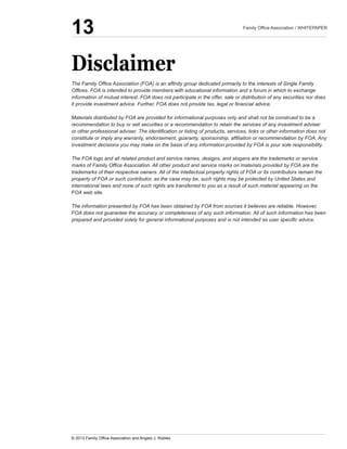 information  of  mutual  interest.  FOA  does  not  participate  in  the  offer,  sale  or  distribution  of  any  securities  nor  does  
Materials  distributed  by  FOA  are  provided  for  informational  purposes  only  and  shall  not  be  construed  to  be  a  
recommendation  to  buy  or  sell  securities  or  a  recommendation  to  retain  the  services  of  any  investment  adviser  
investment  decisions  you  may  make  on  the  basis  of  any  information  provided  by  FOA  is  your  sole  responsibility.
The  FOA  logo  and  all  related  product  and  service  names,  designs,  and  slogans  are  the  trademarks  or  service  
trademarks  of  their  respective  owners.  All  of  the  intellectual  property  rights  of  FOA  or  its  contributors  remain  the  
international  laws  and  none  of  such  rights  are  transferred  to  you  as  a  result  of  such  material  appearing  on  the  
FOA  web  site.
The  information  presented  by  FOA  has  been  obtained  by  FOA  from  sources  it  believes  are  reliable.  However,  
FOA  does  not  guarantee  the  accuracy  or  completeness  of  any  such  information.  All  of  such  information  has  been  
Disclaimer
13
 