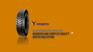 ADVANCED AND COMPLETE QUALITY
INSPECTION SYSTEM
FINE PRODUCTION FACILITIES
 