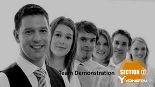 Team Demonstration SECTION Ⅲ
 