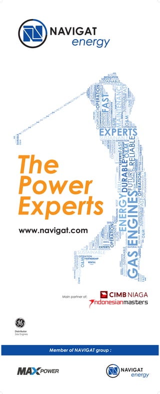 The
Power
Experts
www.navigat.com
Member of NAVIGAT group :
 