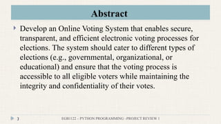 Secure and Efficient Online Voting System Using Python Programming | PPTX