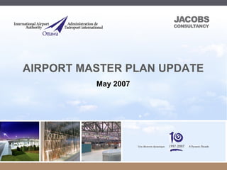 AIRPORT MASTER PLAN UPDATE May 2007 