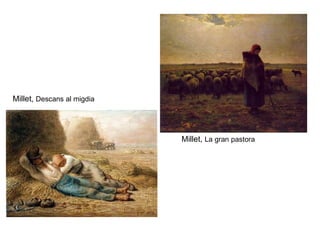 Millet,  Descans al migdia Millet,  La gran pastora 
