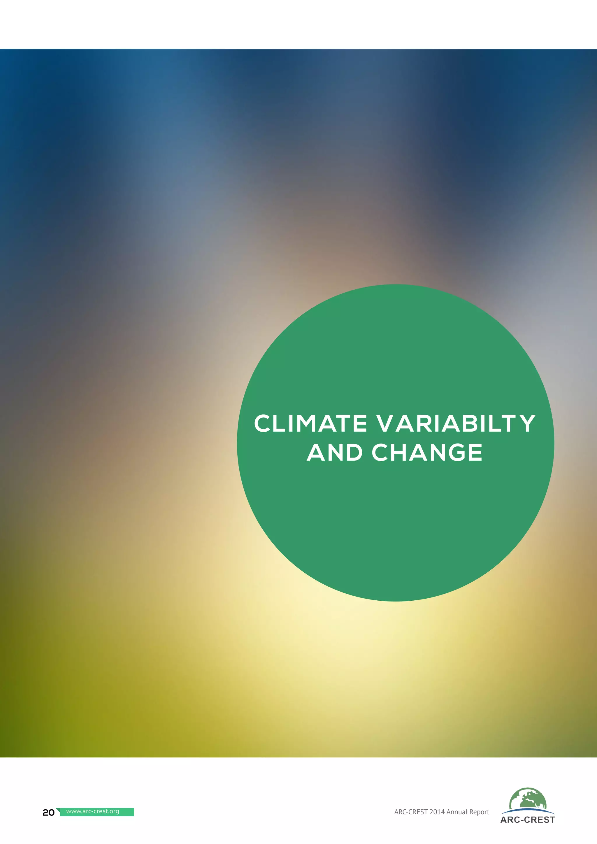 Climate Variabilty
and change
20 www.baeri.org ARC-CREST 2014 Annual Reportwww.arc-crest.org
 