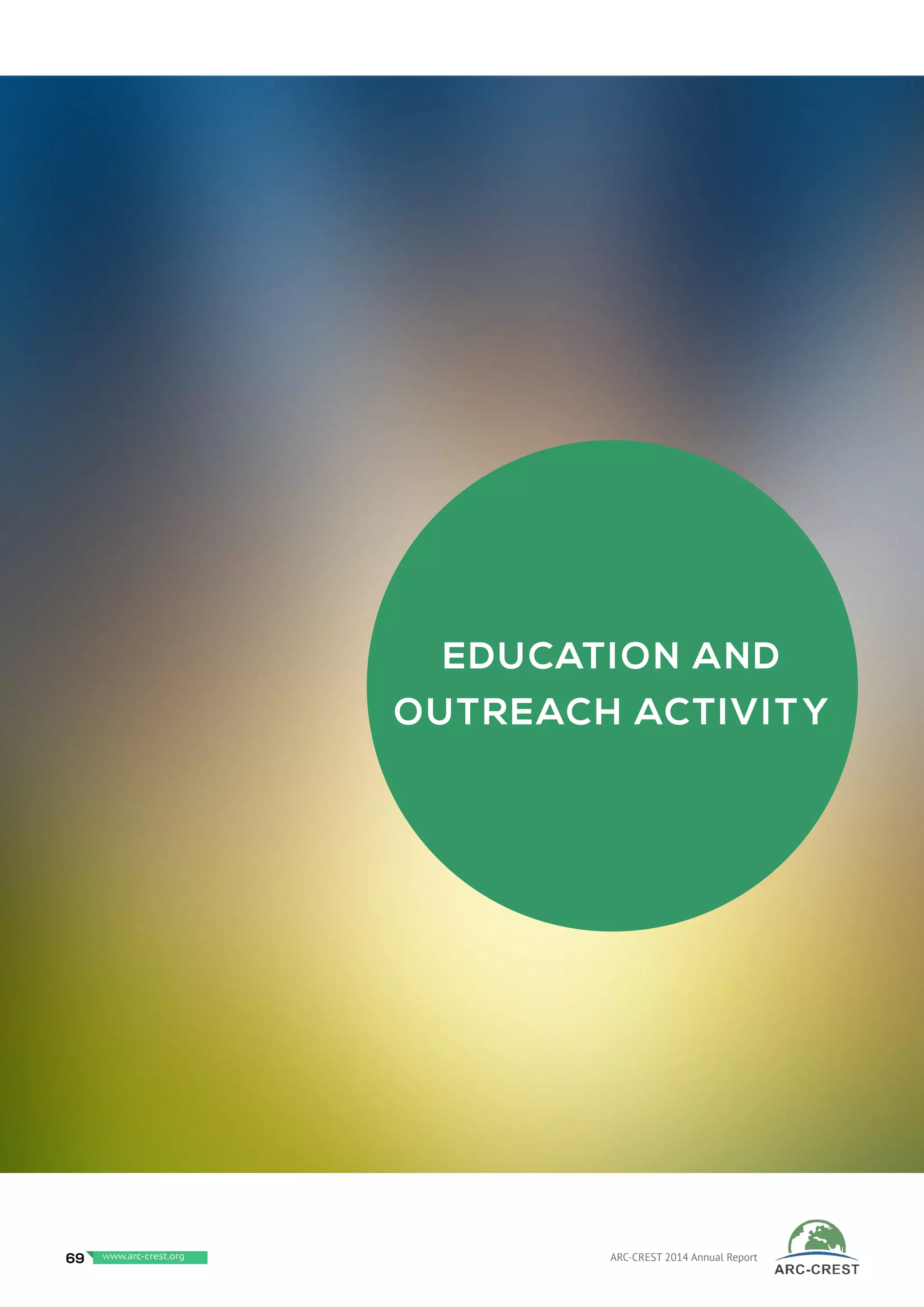 Education and
Outreach Activity
69 www.baeri.org ARC-CREST 2014 Annual Reportwww.arc-crest.org
 