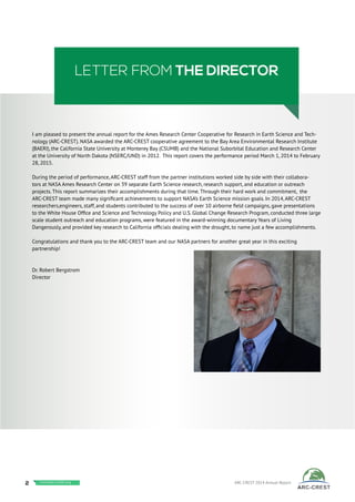 Letter from the Director
I am pleased to present the annual report for the Ames Research Center Cooperative for Research i...