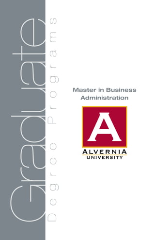 GraduateDegreePrograms
Master in Business
Administration
 