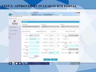 STEP 3:- APPROVED BY IN LEAD IN IEM PORTAL
 