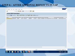 STEP 4:- AFTER APPROVAL REFLECTS IN SAP
 