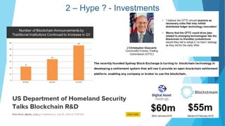 2 – Hype ? - Investments
 