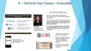 4 – General Use Cases - Examples
A few more….
 