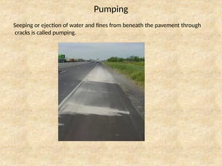 Pavement Pumping Example Pavement Failure ( Civil Engineering).pptx