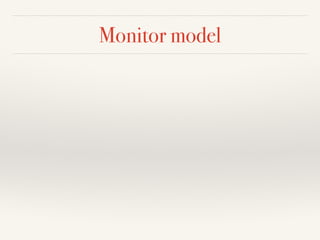 Monitor model 
 