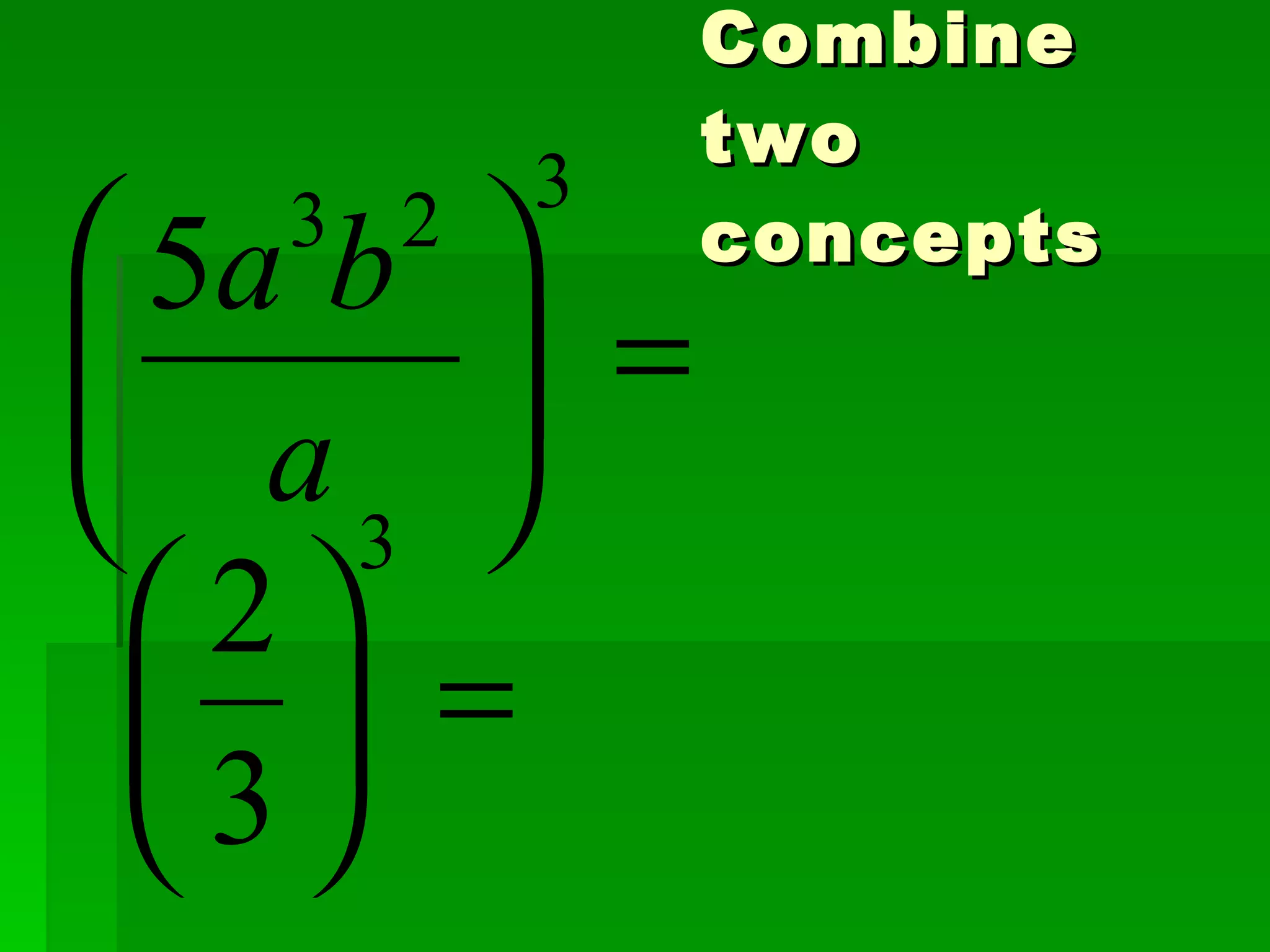 Combine two concepts 