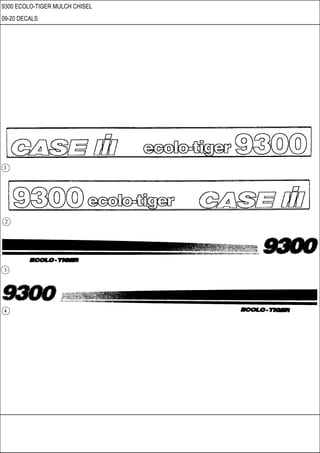9300 ECOLO-TIGER MULCH CHISEL
09-20 DECALS
 