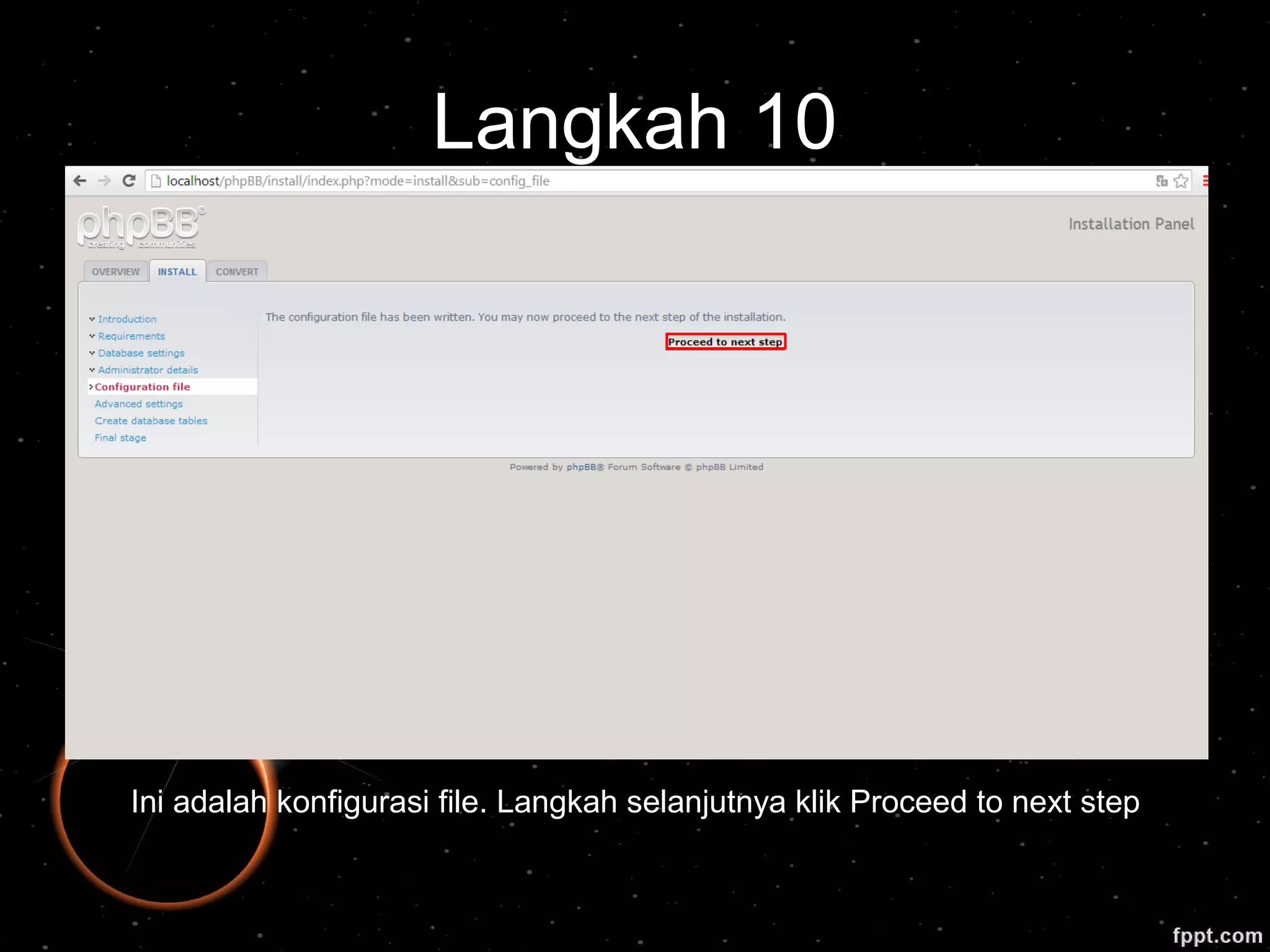 Langkah 10
Ini adalah konfigurasi file. Langkah selanjutnya klik Proceed to next step
 