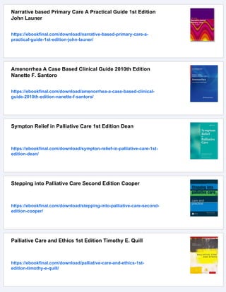 Palliative Care A Case based Guide 1st Edition Marissa Slaven Md (Auth ...