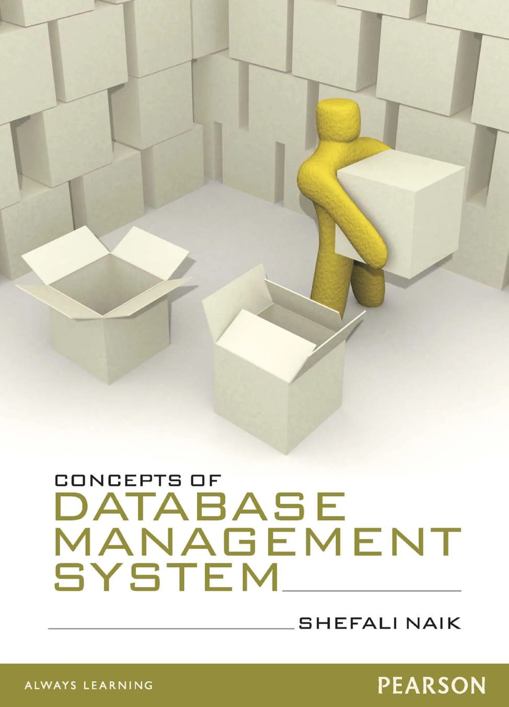 CONCEPTS OF DATABASE MANAGEMENT SYSTEM___ _ _ _ _ _ _ SHEFALI NAIK ALWAYS LEARN I NG PEARSON 