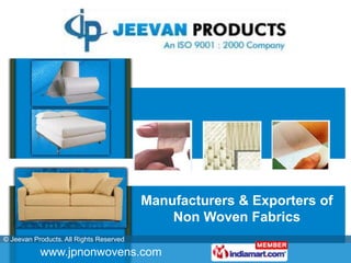 Manufacturers & Exporters of Non Woven Fabrics  