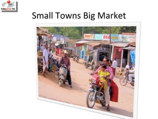 Small Towns Big Market 