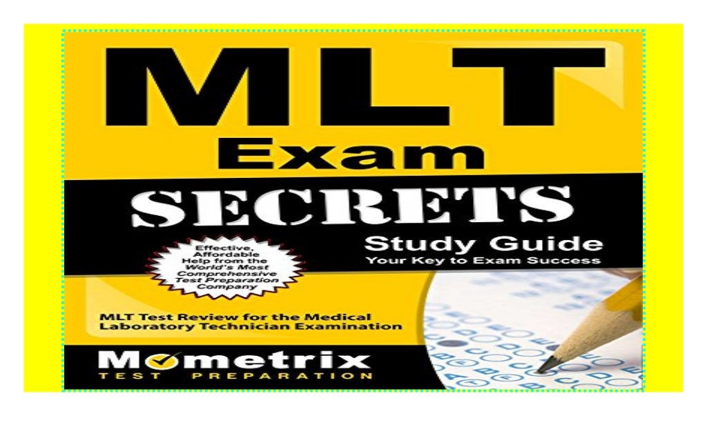Mlt Exam Secrets Study Guide Mlt Test Review for the Medical
