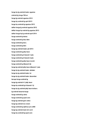 harga hp lg android bulan agustus
android lg harga 700 an
harga lg android agustus 2012
harga hp android lg april 2013
harga hp android lg agustus 2012
daftar harga lg android agustus 2012
daftar harga hp android lg agustus 2013
daftar harga hp lg android april 2014
harga android lg bekas
harga android lg bisa bbm
harga android lg baru
harga android lg bbm
harga lg android bulan juli 2013
harga android lg jelly bean
harga android lg di bawah 1 juta
harga android lg di bawah 2 juta
harga android lg jelly bean murah
harga android lg dibawah 2jt
harga lg android jelly bean dibawah 1 juta
harga hp lg android bulan oktober
harga hp lg android bulan ini
harga hp lg android bulan desember
berapa harga android lg
harga lg android 4.1 jelly bean
harga hp android lg di bawah 1 jt
harga hp lg android jelly bean terbaru
lg android beserta harga
harga android lg cdma
harga android lg quad core
harga lg android gsm cdma
harga lg android ice cream
harga android lg optimus pro c660
harga lg android dual sim card
harga hp android lg quad core
 