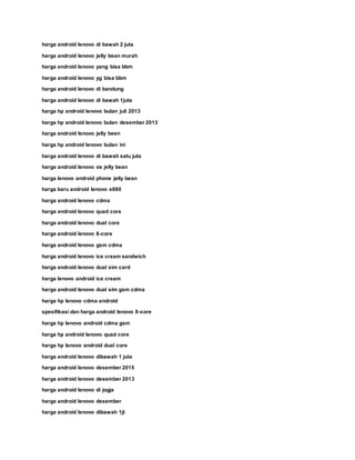 harga android lenovo di bawah 2 juta
harga android lenovo jelly bean murah
harga android lenovo yang bisa bbm
harga android lenovo yg bisa bbm
harga android lenovo di bandung
harga android lenovo di bawah 1juta
harga hp android lenovo bulan juli 2013
harga hp android lenovo bulan desember 2013
harga android lenovo jelly been
harga hp android lenovo bulan ini
harga android lenovo di bawah satu juta
harga android lenovo os jelly bean
harga lenovo android phone jelly bean
harga baru android lenovo s880
harga android lenovo cdma
harga android lenovo quad core
harga android lenovo dual core
harga android lenovo 8-core
harga android lenovo gsm cdma
harga android lenovo ice cream sandwich
harga android lenovo dual sim card
harga lenovo android ice cream
harga android lenovo dual sim gsm cdma
harga hp lenovo cdma android
spesifikasi dan harga android lenovo 8-core
harga hp lenovo android cdma gsm
harga hp android lenovo quad core
harga hp lenovo android dual core
harga android lenovo dibawah 1 juta
harga android lenovo desember 2015
harga android lenovo desember 2013
harga android lenovo di jogja
harga android lenovo desember
harga android lenovo dibawah 1jt
 