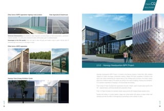 章
32 33
Other forms of BIPV application
BIPV
Other forms of BIPV application/ highway noise screens
BIPV
Technical Characteristics：No additional area required, provide power for heat preservation, ventilation,
irrigation systems. It is particularly suitable for areas where power grid is underdeveloped.
Advantages of thin-film panels: Allow red light to pass through and enable crops to grow. Absorb part of
ultraviolet light and reduce UV damage to crops.
Solar Agricultural Greenhouse
PV Solar Blinds PV Solar Carport PV Solar Bus Station
Hanergy Group Headquarters BIPV Renderings
2.3.3	 Hanergy Headquarters BIPV Project
Hanergy Headquarters BIPV Project is located in the Beijing Olympics Forest Park. With installed
capacity of 315kw, the project construction started in March 2014 and completed in October of the
same year. While maintaining the original layout of the building plane functions, the project makes
good use of different types of PV panels according to the needs of lighting, shading and ventilation.
It is a perfect combination of Hanergy’s PV technology and building.
Floor 1and2 of Tower B adopts the hyperboloid structure, installs custom double-glass panels with
45° diagonal layout, and fitting facade with parametric design.
Floor 3 of Tower B adopts the standard double-glass panels with integral facade appears wavy.
Facade and rooftop of corridor adopts a large size hollow panels with replace of glass curtain wall
elements and with the effect of homogeneous transmittance and a variety of colors.
Hanergy Clean Energy Exhibition Center
SOLUTIONS
02Chapter
 