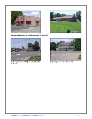 Appendix E - Port Royal Community Plan E - 27
Revitalized Commercial Buildings along U.S. Route 301
Redevelopment of SW Quadrant of Rt. 301 Redevelopment on U.S. Route 301
& Rt. 17
 