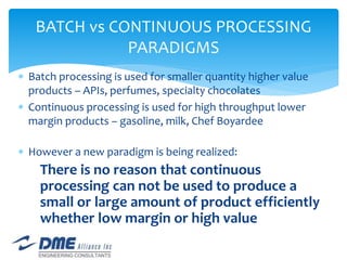 IVT Presentation Batch vs Continuous - 45min_REV3 | PPTX