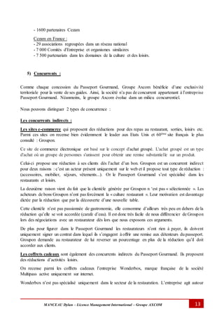 MANCEAU Dylan – Licence Management International – Groupe AXCOM 13
- 1600 partenaires Cezam
Cezam en France :
- 29 associa...