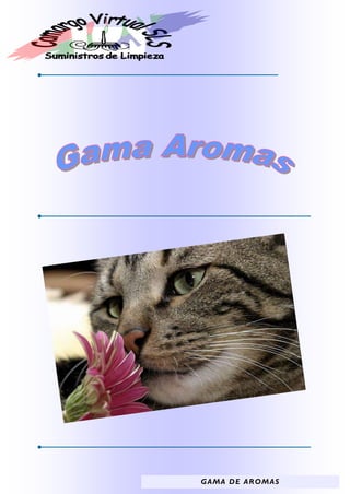 G A M A D E A R OM A S
 