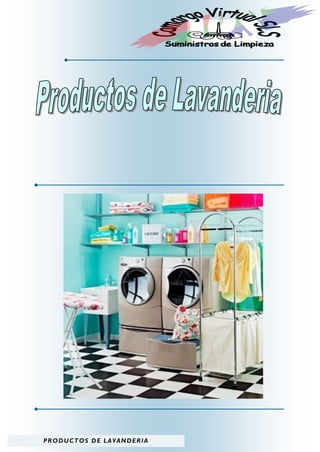 P R O D U C T O S D E L A V AN D ER I A
 